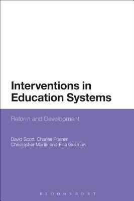 Interventions in Education Systems: Reform and ... 1474293565 Book Cover