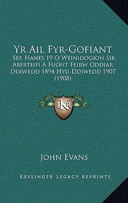 Yr Ail Fyr-Gofiant: Sef, Hanes 19 O Weinidogion... [Welsh] 1167277988 Book Cover