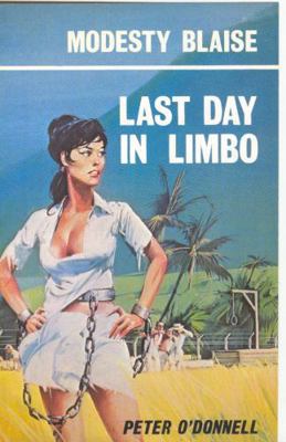 Last Day in Limbo (Modesty Blaise series) 0285636758 Book Cover