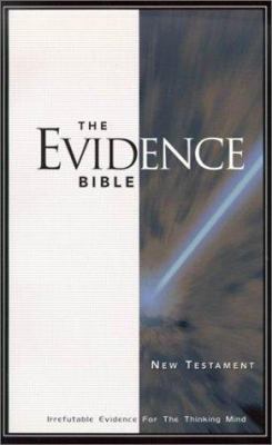 Evidence Bible: Irrefutable Evidence for the Th... 0882708163 Book Cover