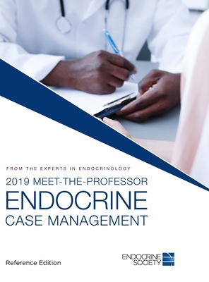 2019 Meet-the-Professor Endocrine Case Management 1879225646 Book Cover