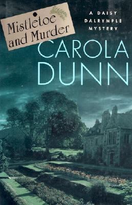 Mistletoe and Murder: A Daisy Dalrymple Mystery 0312287755 Book Cover