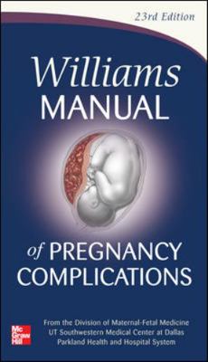 Williams Manual of Pregnancy Complications 007176562X Book Cover