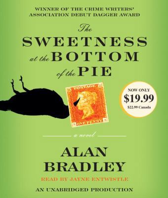 The Sweetness at the Bottom of the Pie: A Flavi... 0307914208 Book Cover
