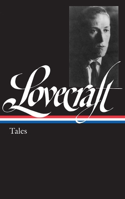 H. P. Lovecraft: Tales (Loa #155) 1931082723 Book Cover