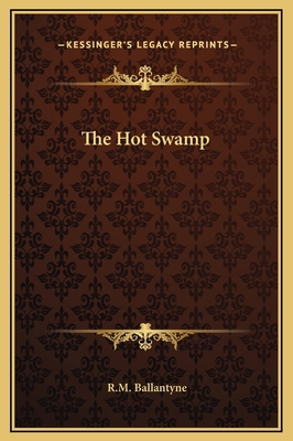 The Hot Swamp 1169301975 Book Cover