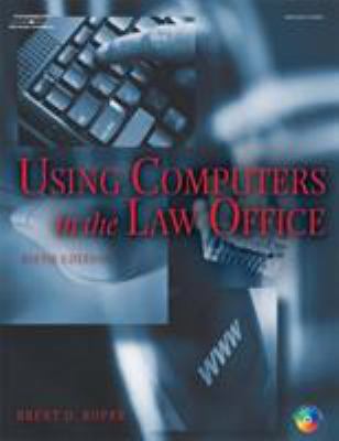 Using Computers in the Law Office 141803312X Book Cover