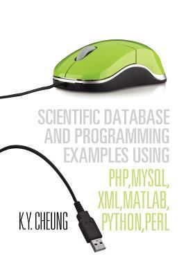 Scientific Database and Programming Examples Us... 1465364447 Book Cover