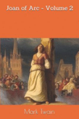 Joan of Arc - Volume 2 1691391336 Book Cover