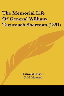 The Memorial Life Of General William Tecumseh S... 0548647380 Book Cover