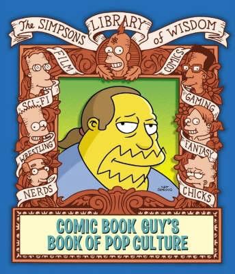 Comic Book Guy's Book of Pop Culture 0007208154 Book Cover