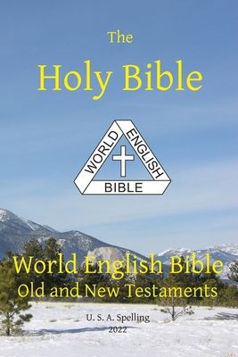 Holy Bible: World English Bible Old and New Tes... 1636560202 Book Cover