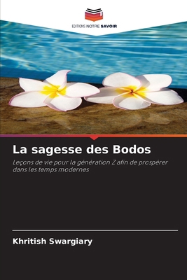 La sagesse des Bodos [French] 6208378273 Book Cover