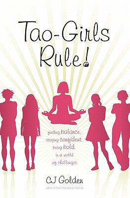 Tao-Girls Rule!: Finding Balance, Staying Confi... 097647011X Book Cover