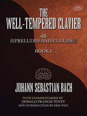 The Well-Tempered Clavier: 48 Preludes and Fugu... 0486493717 Book Cover