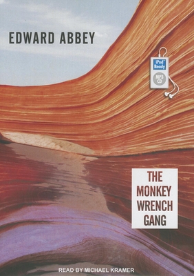 The Monkey Wrench Gang 1452656916 Book Cover