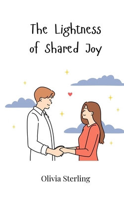 The Lightness of Shared Joy 3690817595 Book Cover