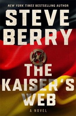 The Kaiser’s Web (Cotton Malone) 1529363942 Book Cover