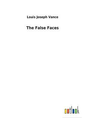 The False Faces 3732622533 Book Cover