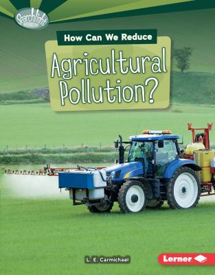 How Can We Reduce Agricultural Pollution? 1467795143 Book Cover