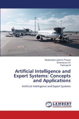 Artificial Intelligence and Expert Systems: Con... 6209131247 Book Cover