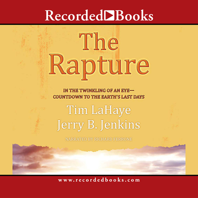 The Rapture; Countdown to Earth's Last Days 1419396706 Book Cover