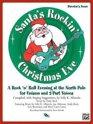 Santa's Rockin' Christmas Eve: A Rock 'n Roll E... 0739031848 Book Cover