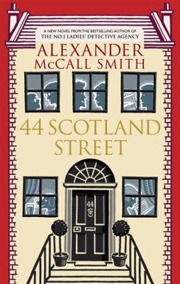 44 Scotland Street. Alexander McCall Smith 0349118973 Book Cover