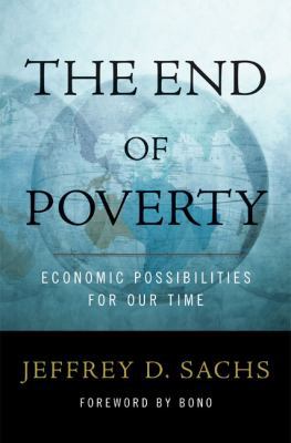 The End of Poverty: Economic Possibilities for ... 1594200459 Book Cover