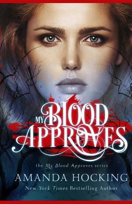 My Blood Approves 153308954X Book Cover