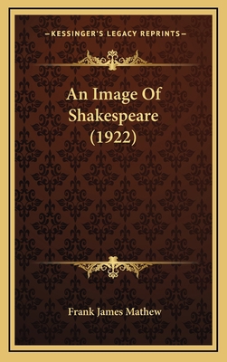 An Image of Shakespeare (1922) 1164424424 Book Cover