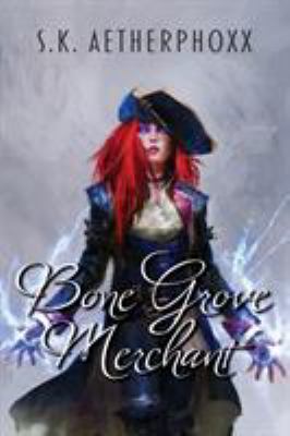 Bone Grove Merchant 099521123X Book Cover