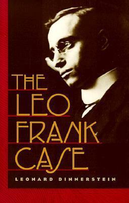 The Leo Frank Case (A Brown Thrasher Book) 0820321451 Book Cover