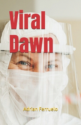 Viral Dawn B0F4CZPTS9 Book Cover