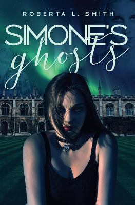 Simone's Ghosts 1534763988 Book Cover