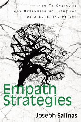Empath Strategies: How To Overcome Any Overwhel... 1692340271 Book Cover