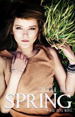 Spring: A Dog Days Novel 1502759705 Book Cover