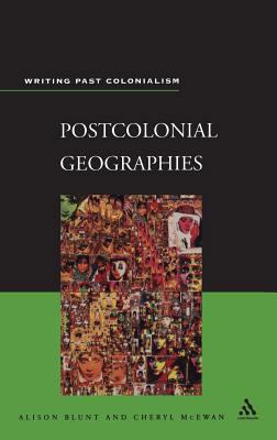 Postcolonial Geographies 0826460828 Book Cover