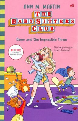 The Babysitters Club: Dawn and the Impossible T... 0702306304 Book Cover