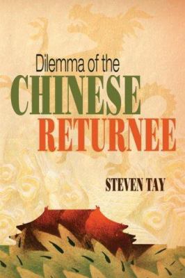 Dilemma of the Chinese Returnee 141967417X Book Cover