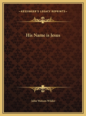 His Name is Jesus 1169703313 Book Cover