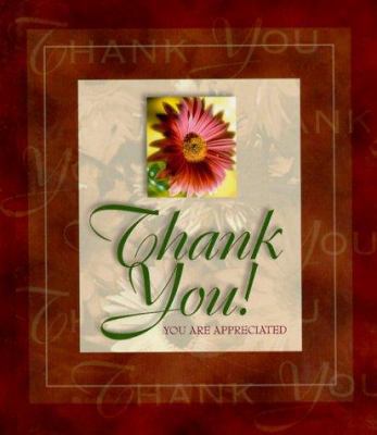 Thank You: You Are Appreciated 1577486498 Book Cover