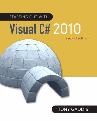 Starting Out with Visual C# 2010 (Gaddis Series) 0132165457 Book Cover