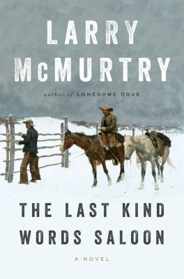 The Last Kind Words Saloon [Large Print] 1594138877 Book Cover