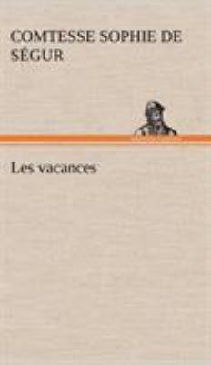 Les vacances [French] 3849138496 Book Cover