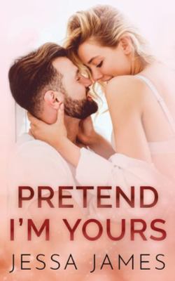 Pretend I'm Yours 1795919744 Book Cover