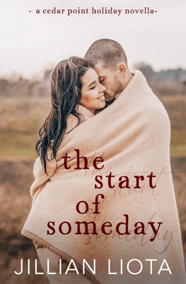 The Start of Someday 1952549094 Book Cover