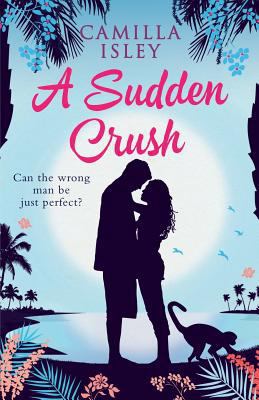 A Sudden Crush 1519412746 Book Cover