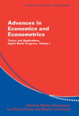 Advances in Economics and Econometrics: Theory ... 0521818729 Book Cover