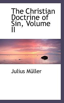 The Christian Doctrine of Sin, Volume II 055904979X Book Cover